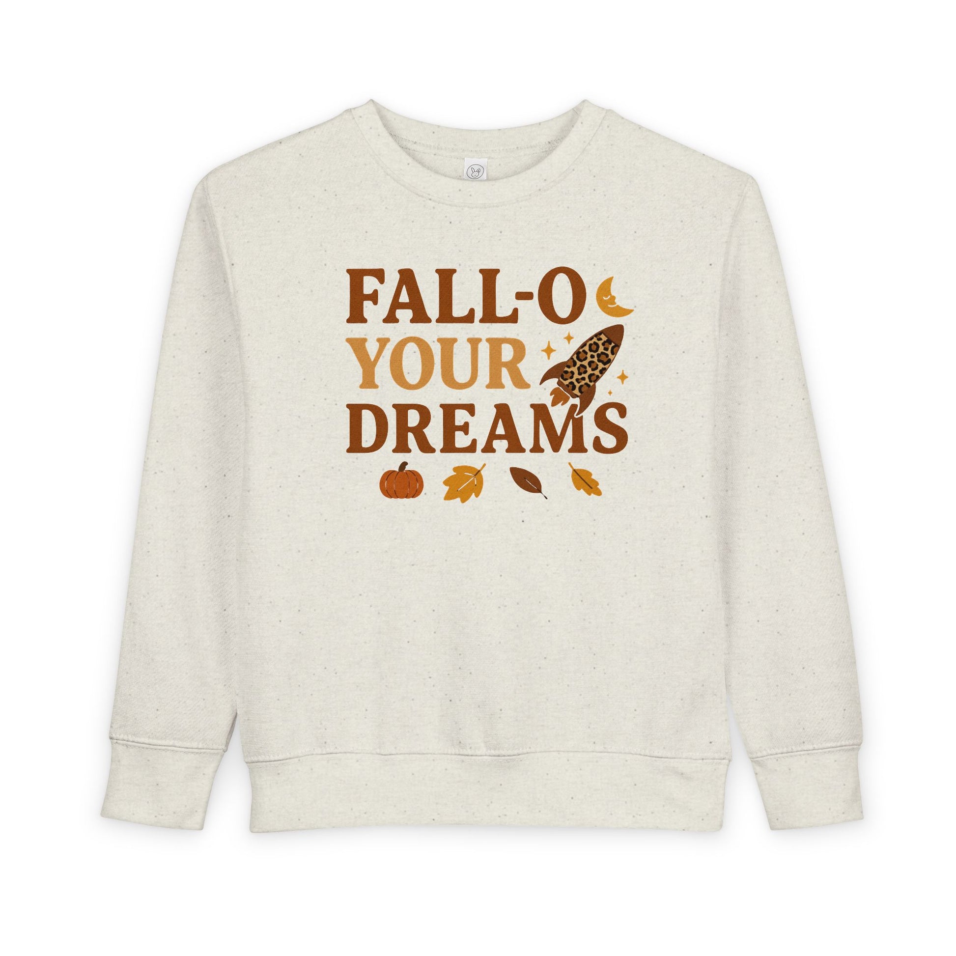 Fall-O Your Dreams Toddler Sweatshirt