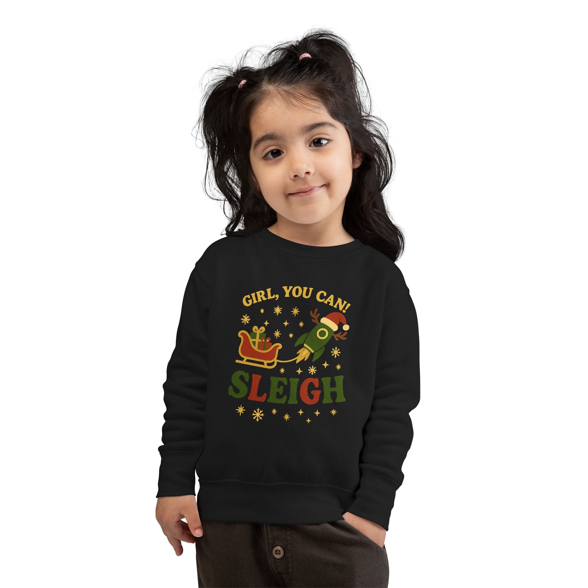 Girl You Can Sleigh Toddler Sweatshirt