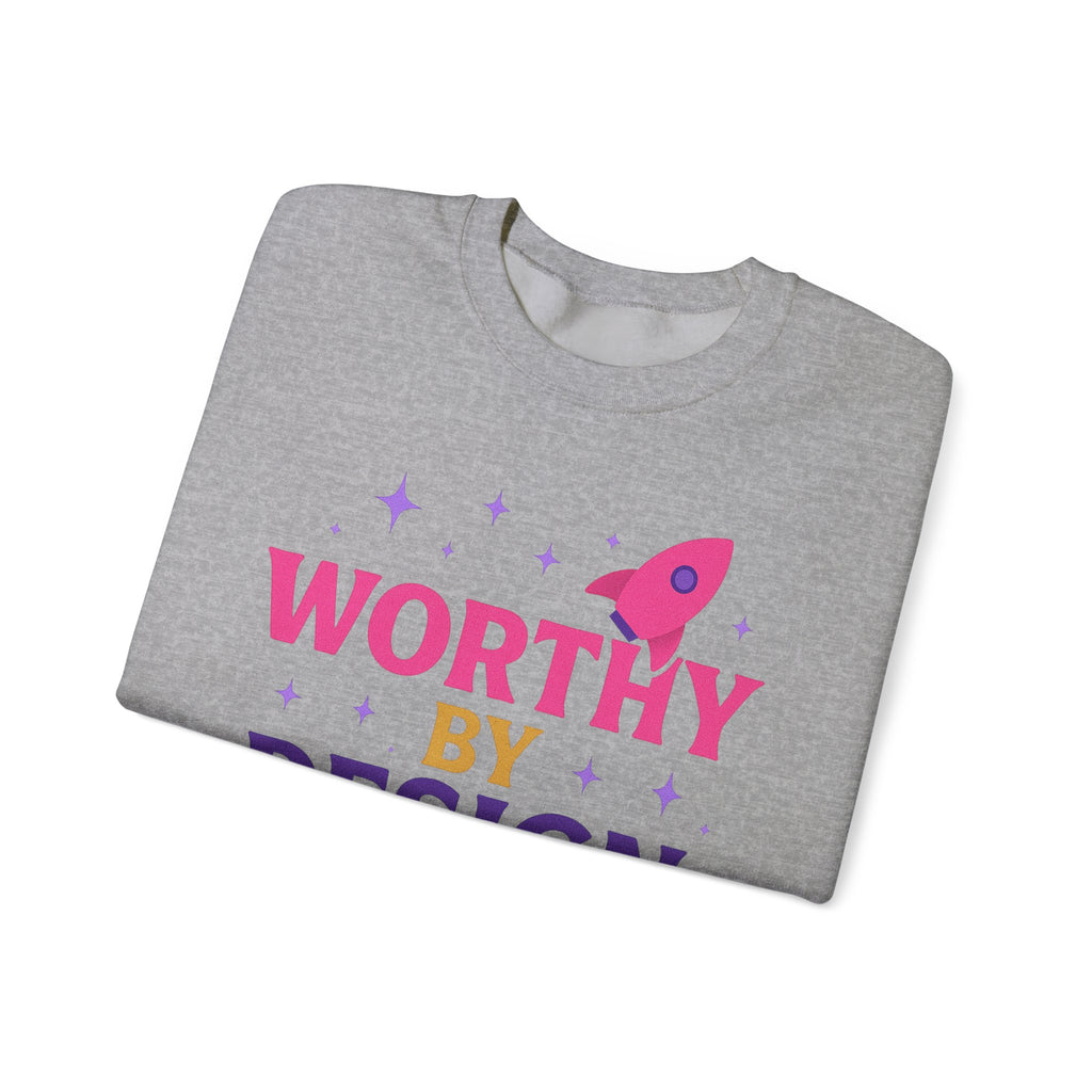 Worthy by Design Adult Sweatshirt