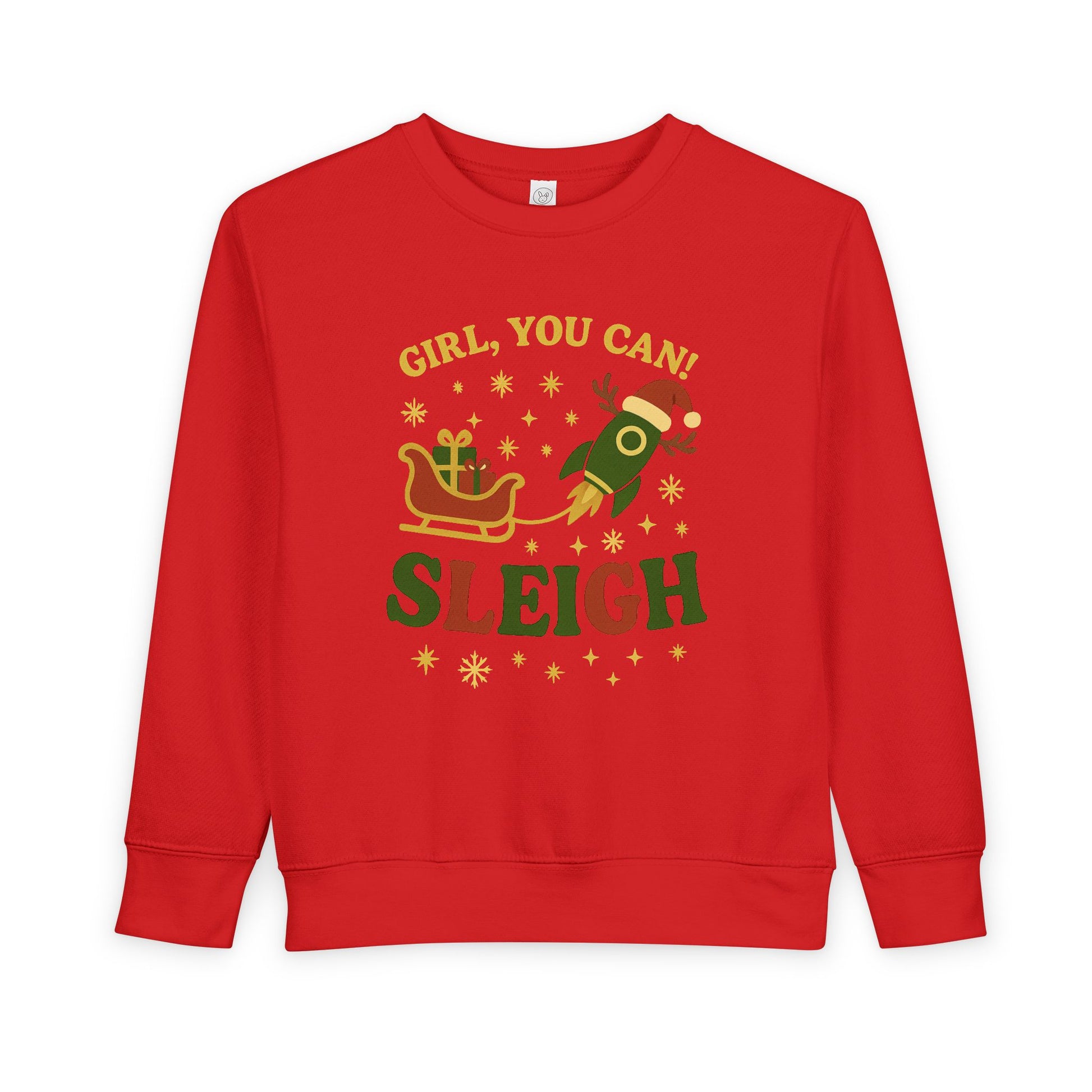 Girl You Can Sleigh Toddler Sweatshirt