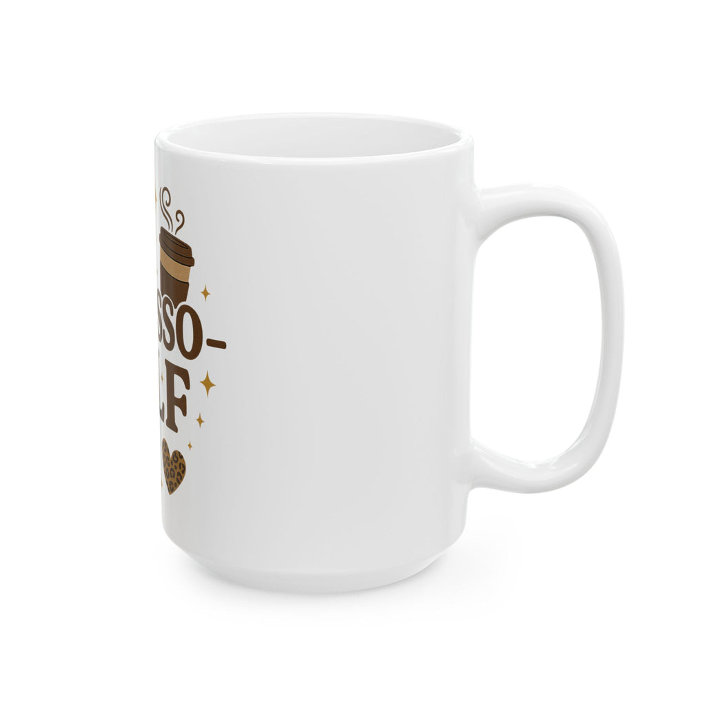 Espresso Self Ceramic Mug-15 oz