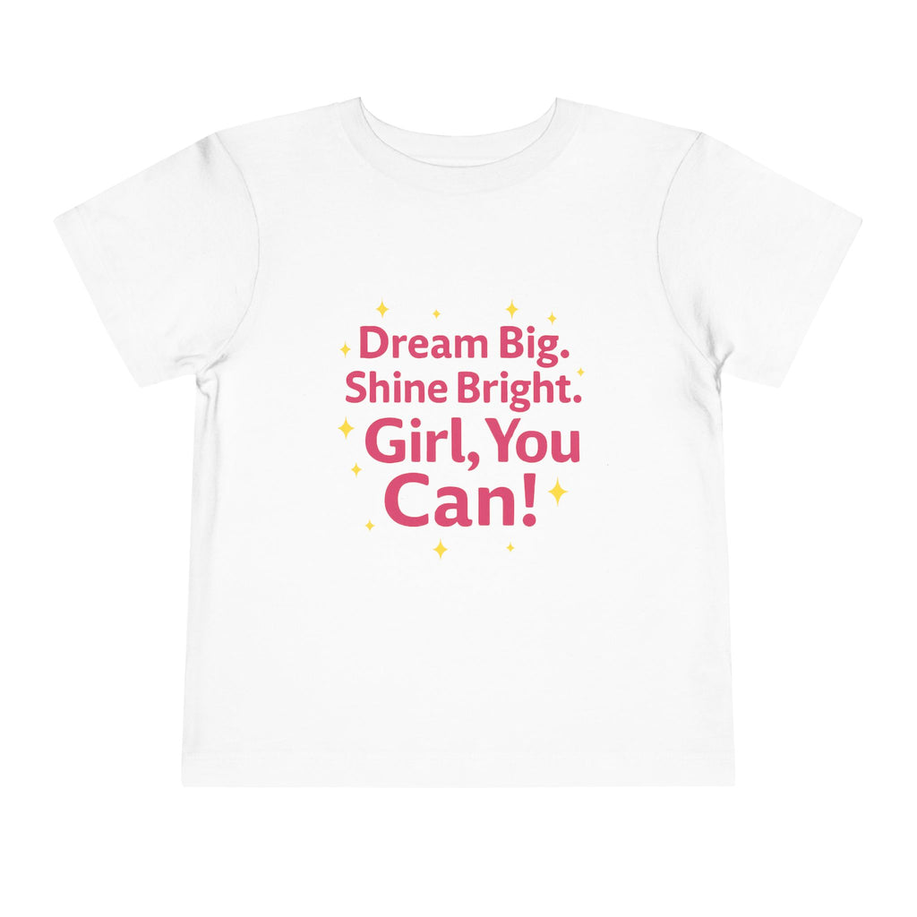 Dream Big, Shine Bright Toddler Tee