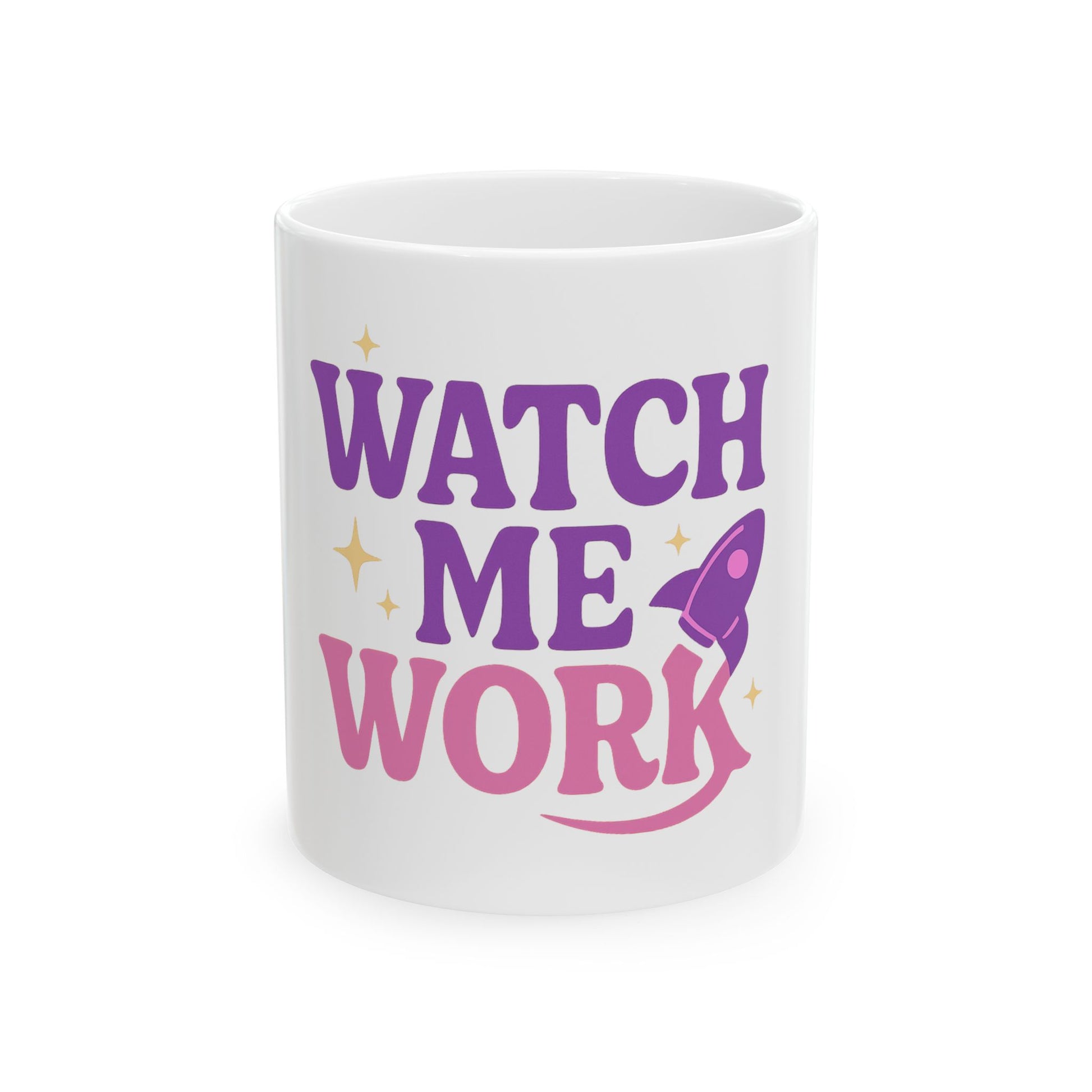 Watch Me Work Mug