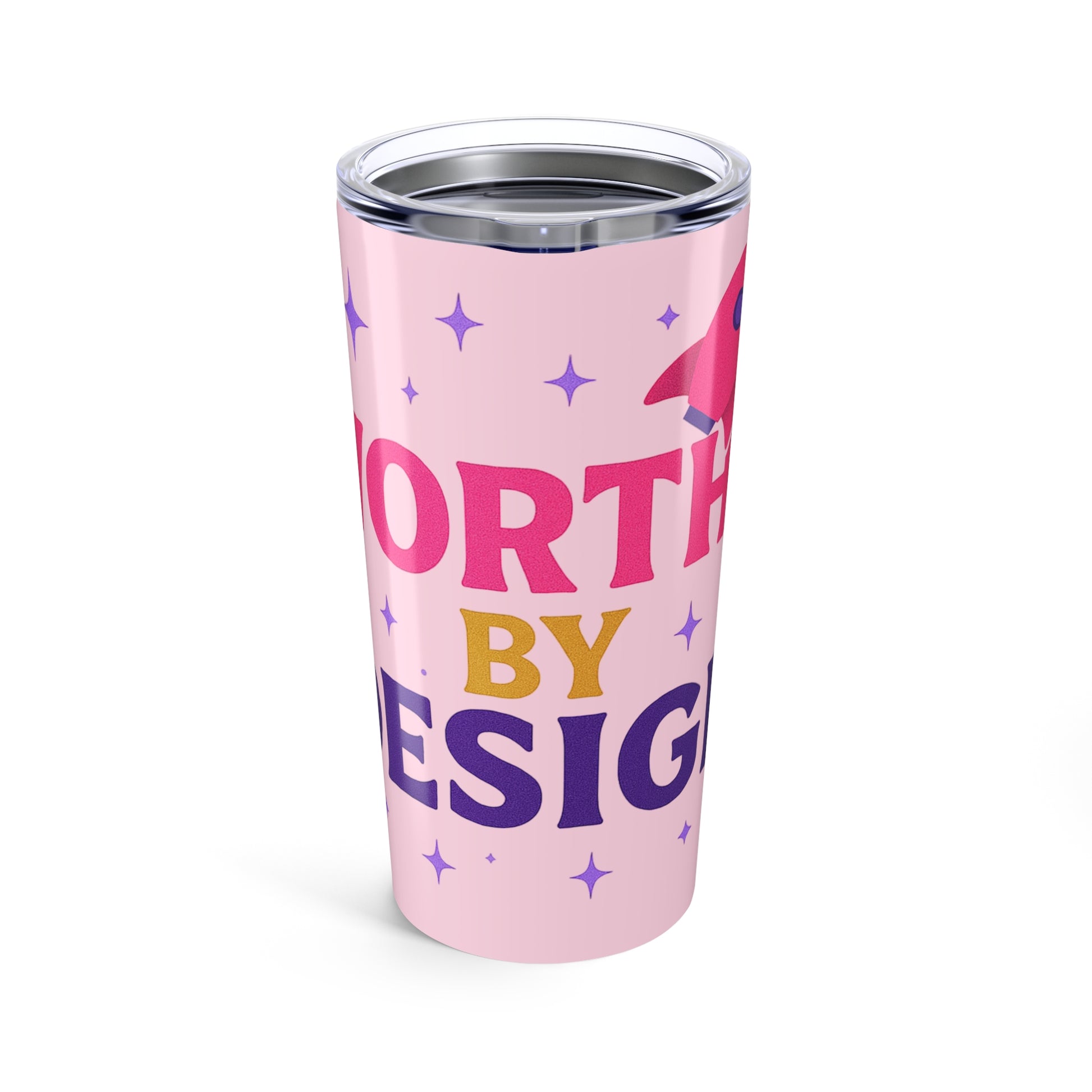 Worthy By Design 20 oz Tumbler