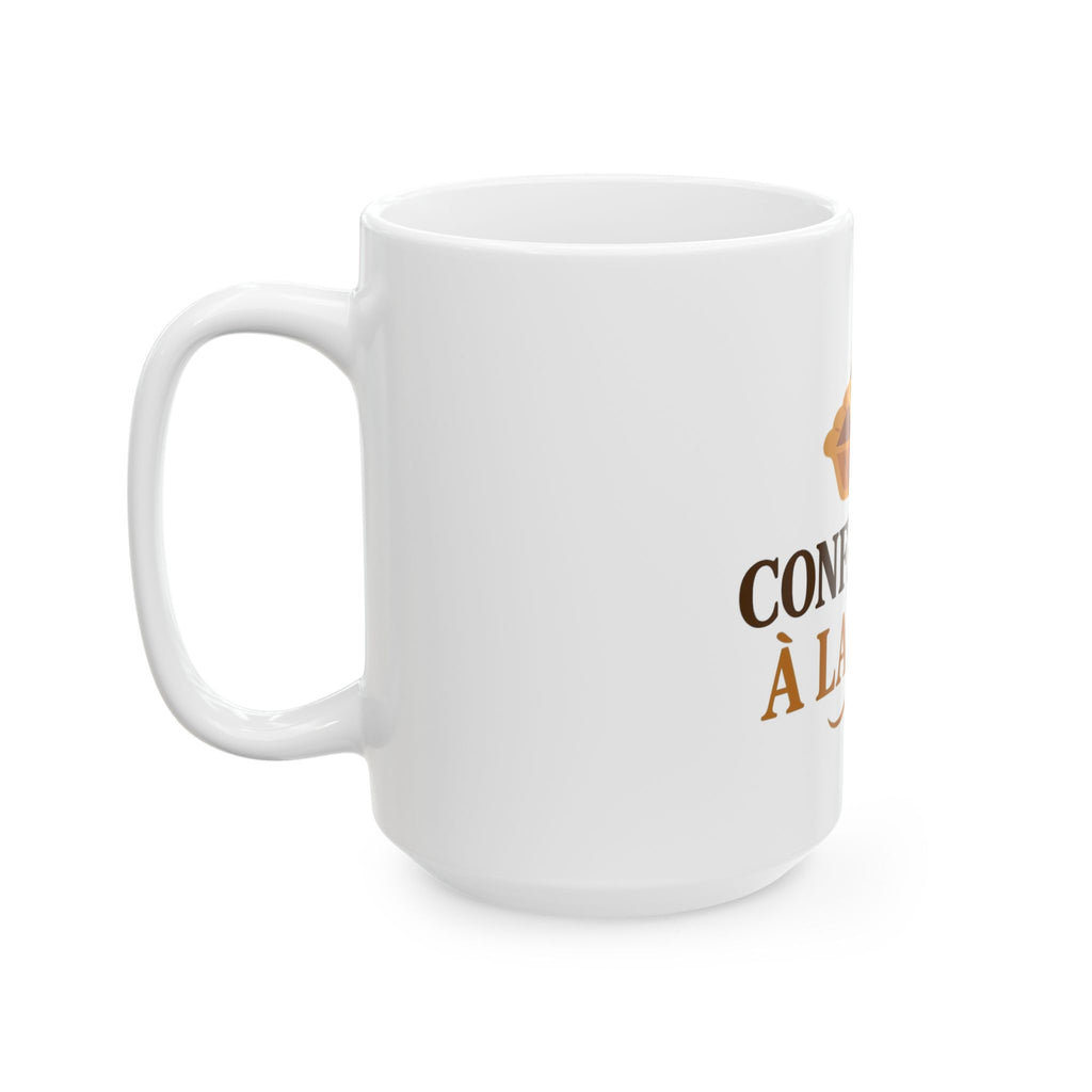Confidence à la Mode Ceramic Mug - 15 oz