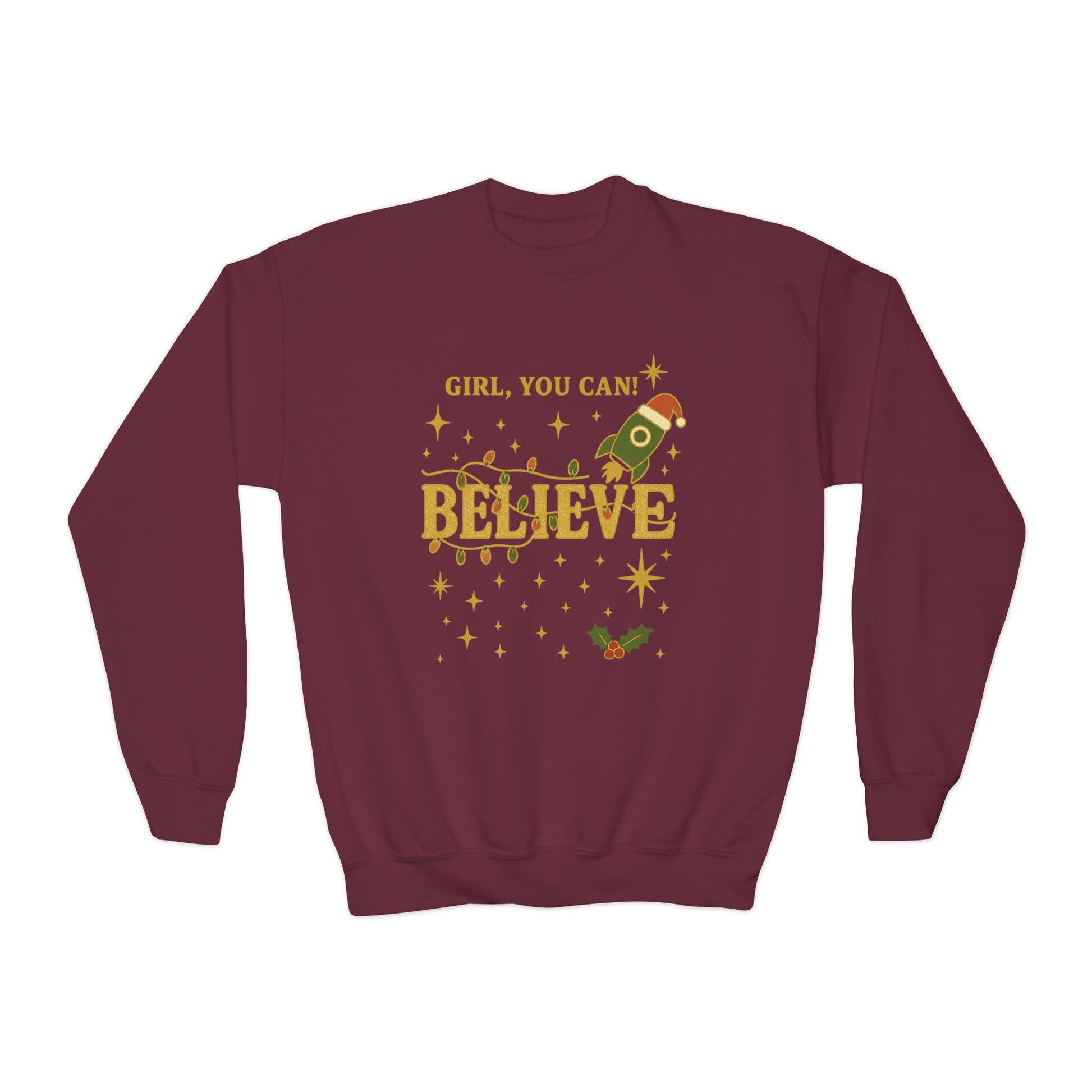 Girl, You Can Believe Youth Sweatshirt