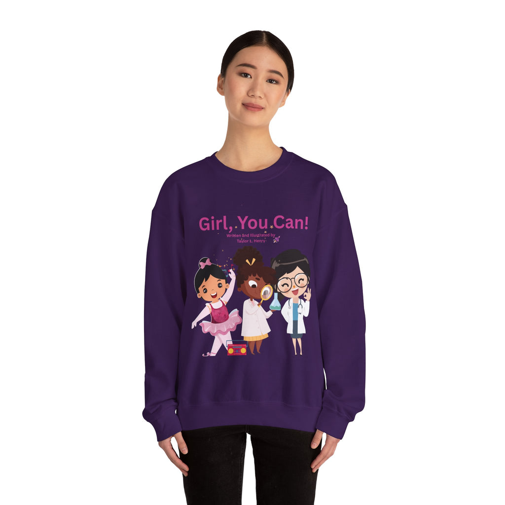 Girl, You Can! Adult Sweatshirt