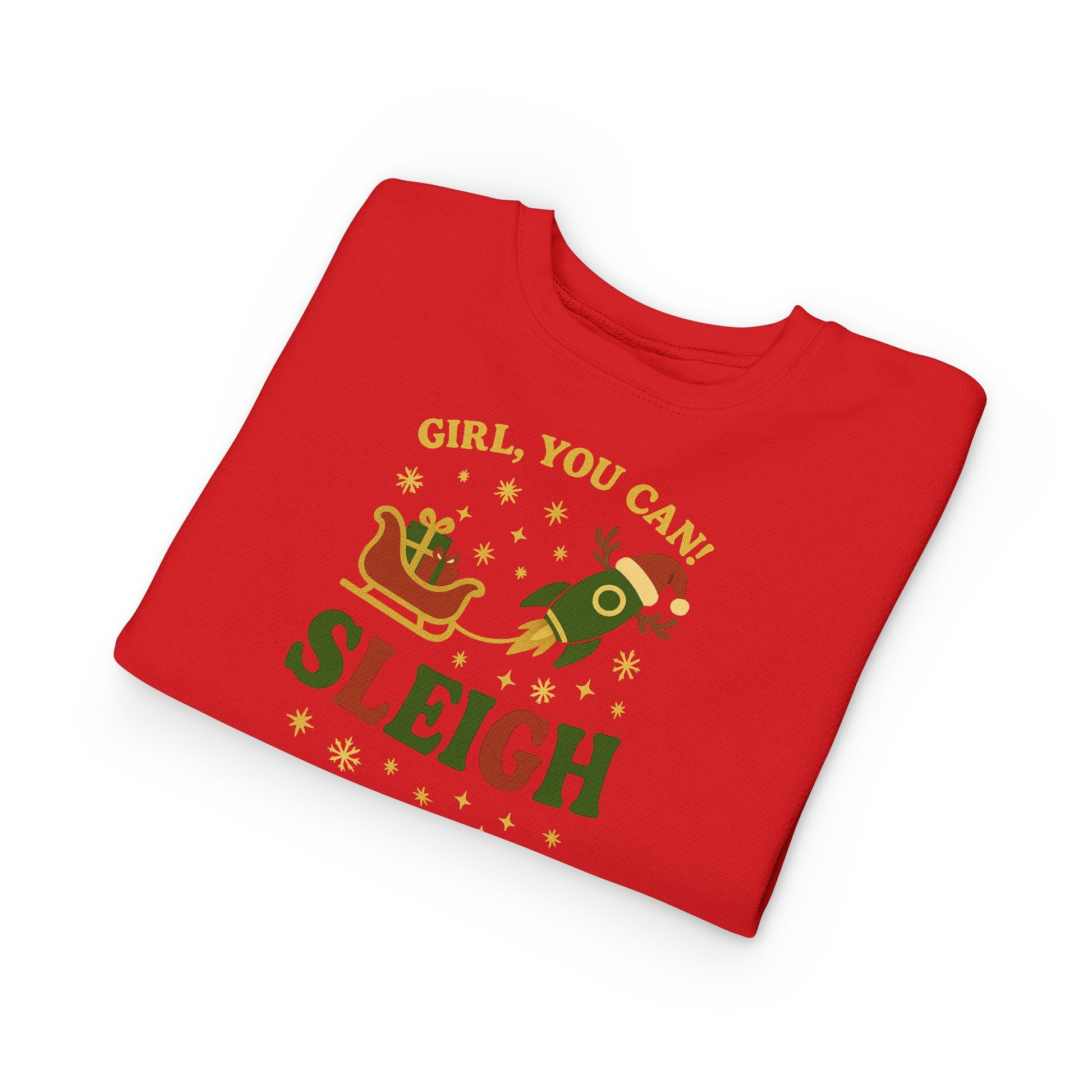 Girl You Can Sleigh Toddler Sweatshirt