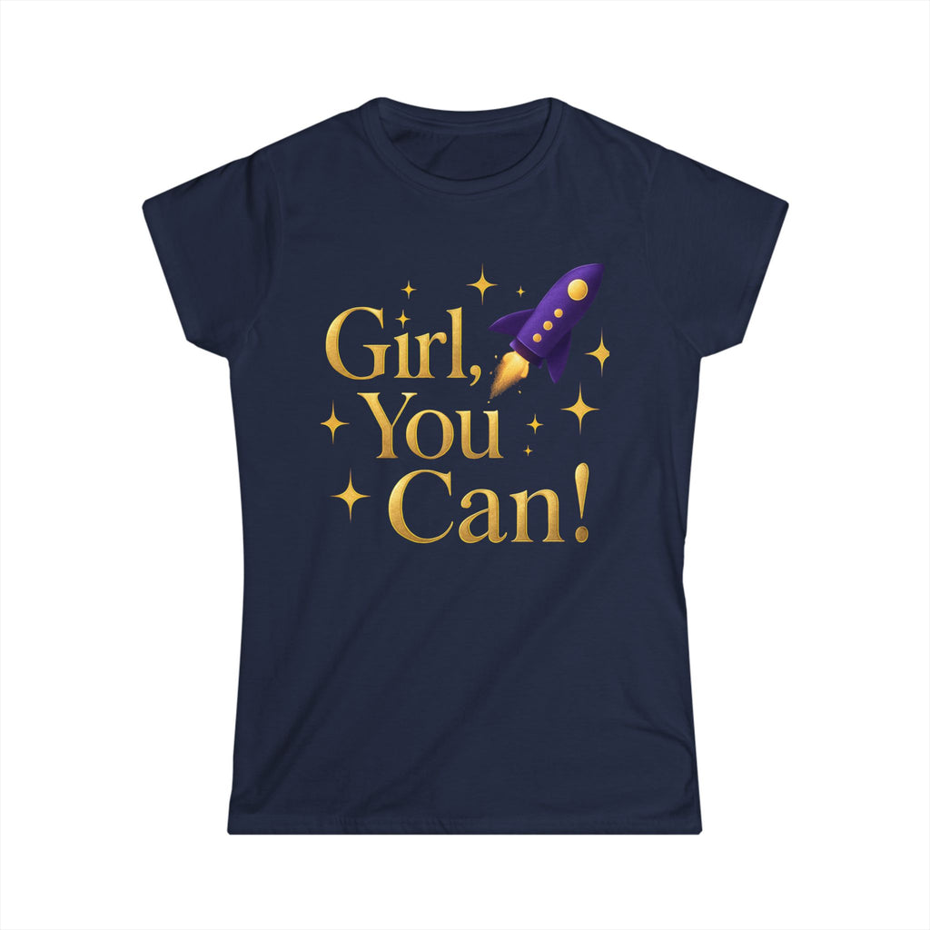 Girl. You Can! Gold Women’s Softstyle Tee