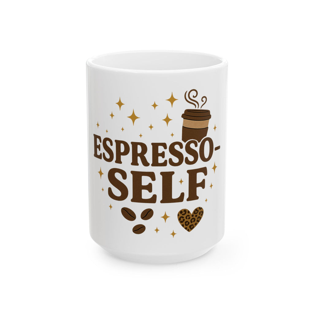 Espresso Self Ceramic Mug-15 oz