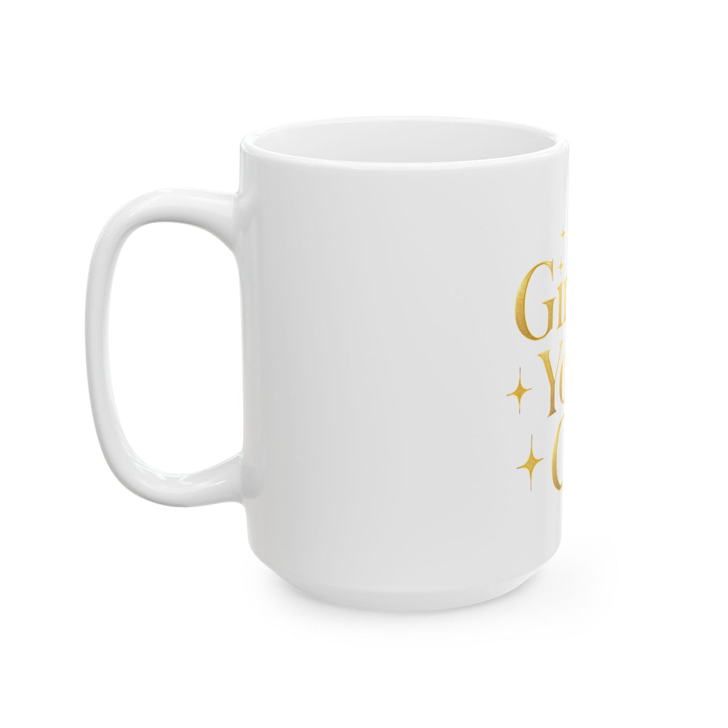 Girl, You Can! Gold Mug