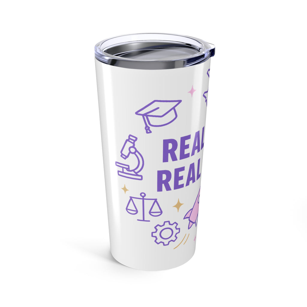 Real Girls, Real Power White 20 oz Tumbler