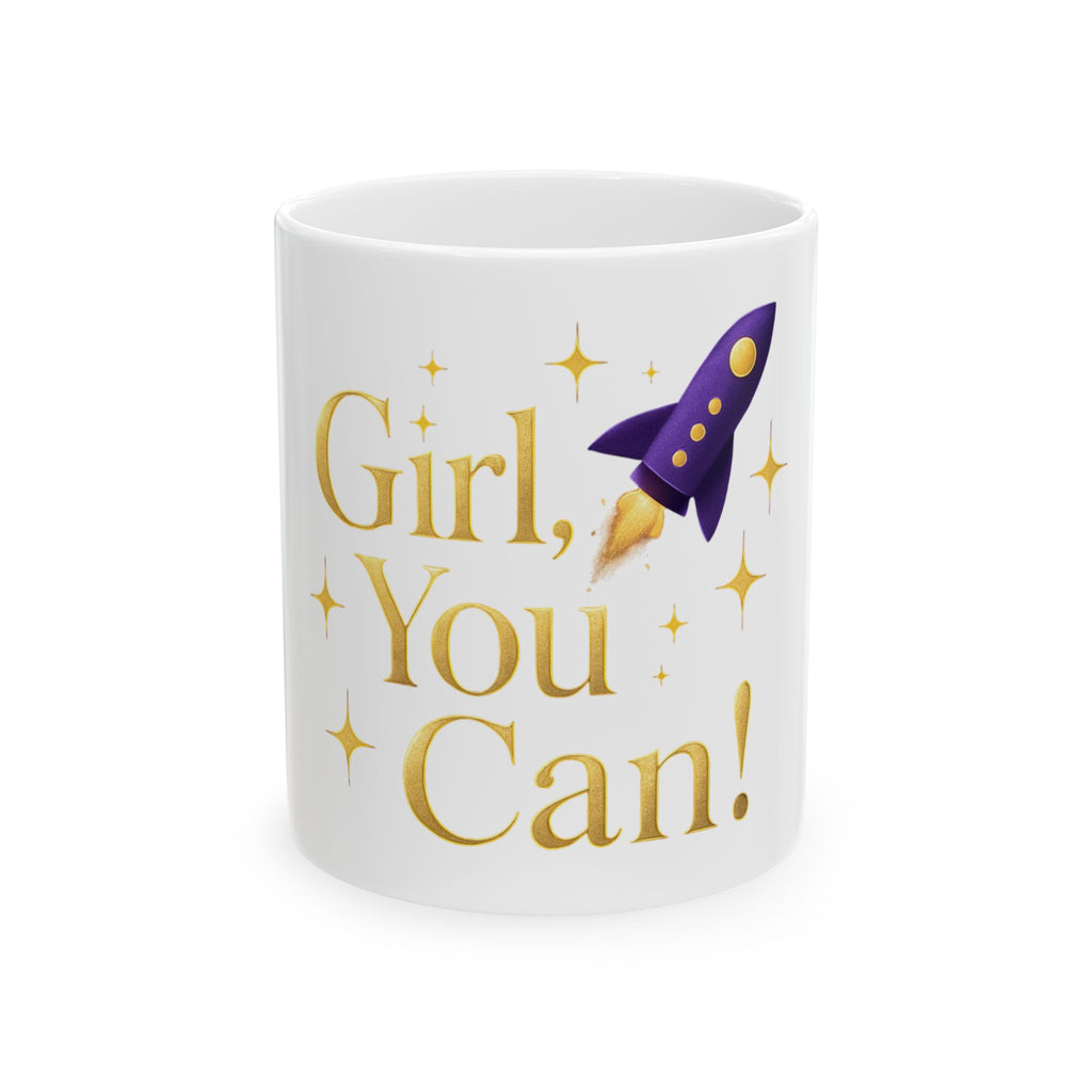Girl, You Can! Gold Mug