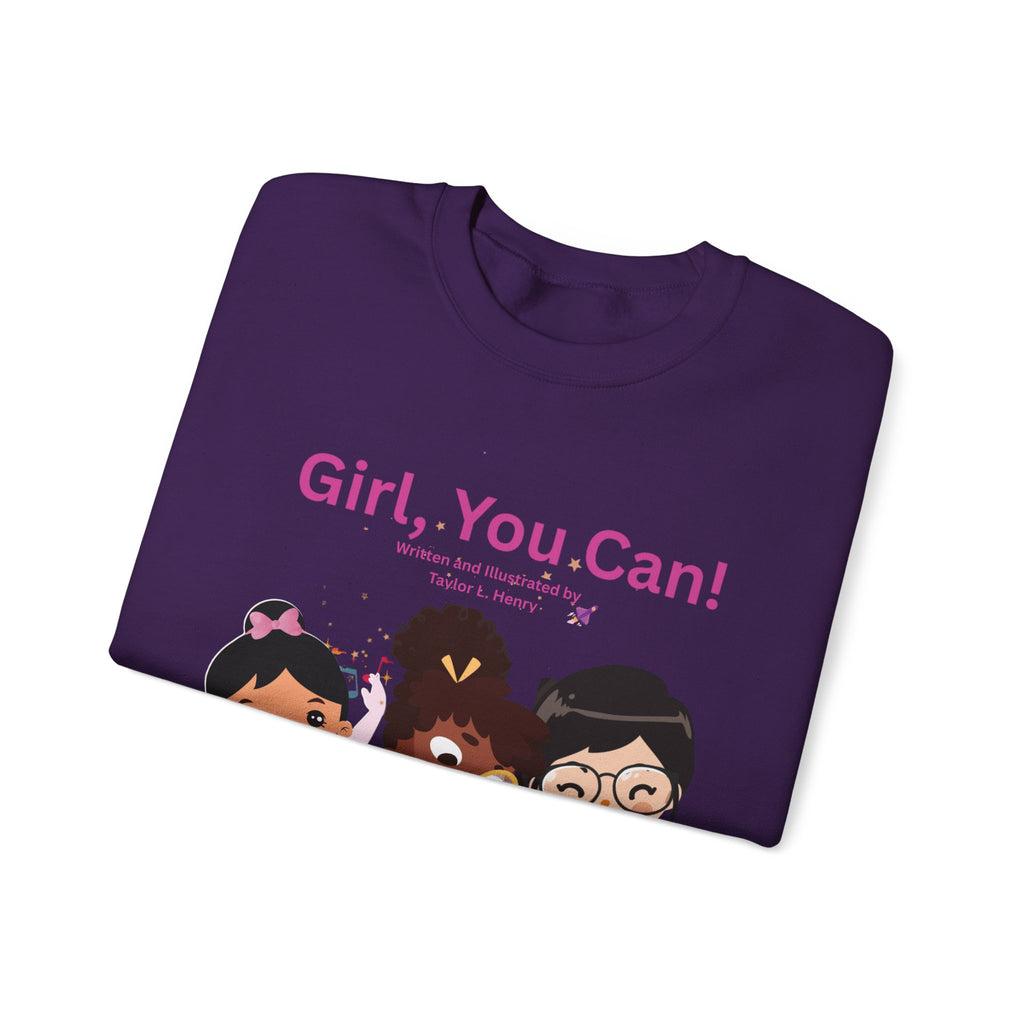 Girl, You Can! Adult Sweatshirt