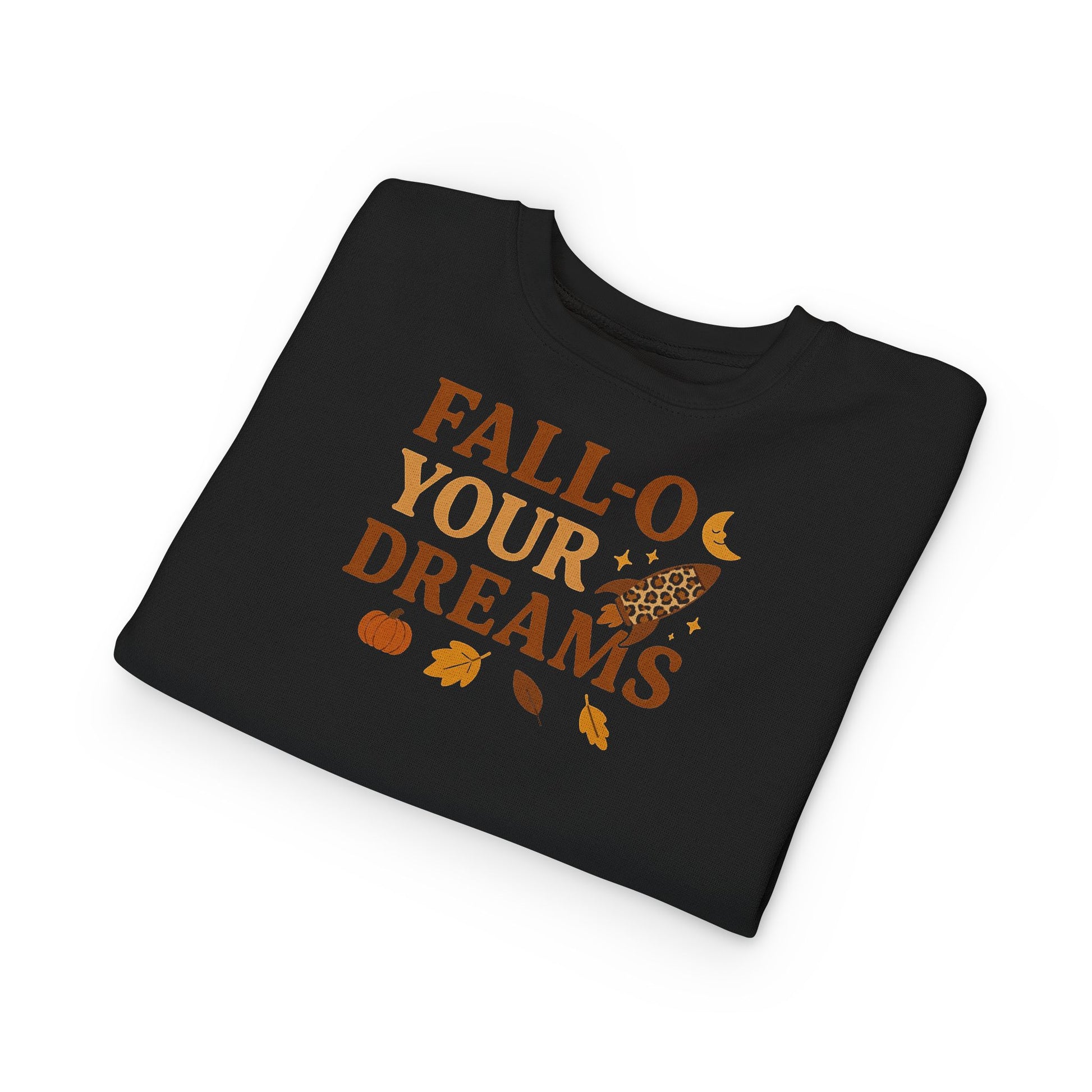 Fall-O Your Dreams Toddler Sweatshirt