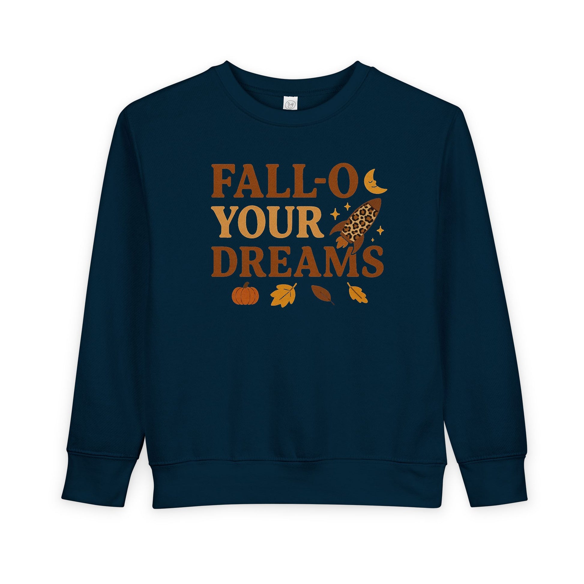 Fall-O Your Dreams Toddler Sweatshirt