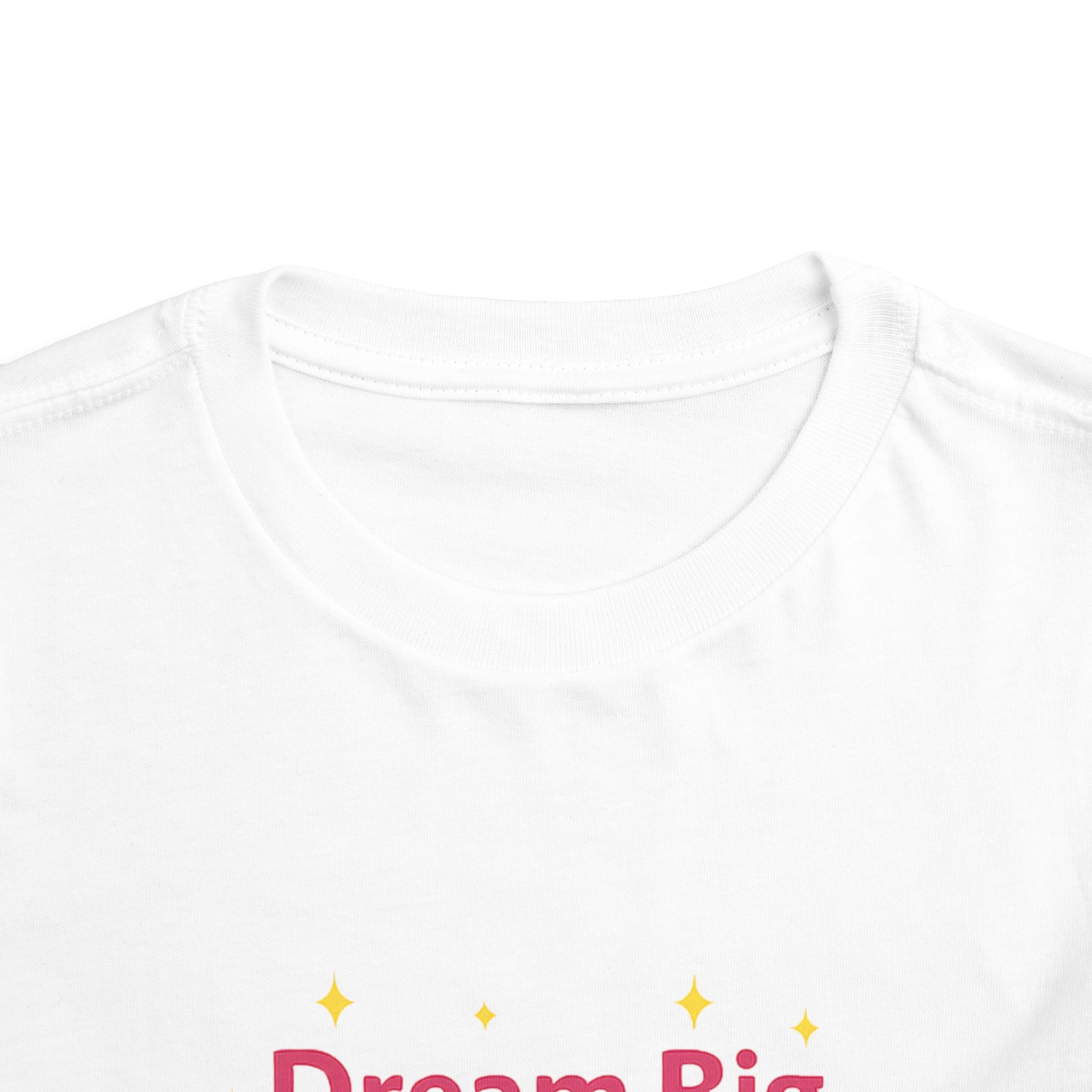 Dream Big, Shine Bright Toddler Tee
