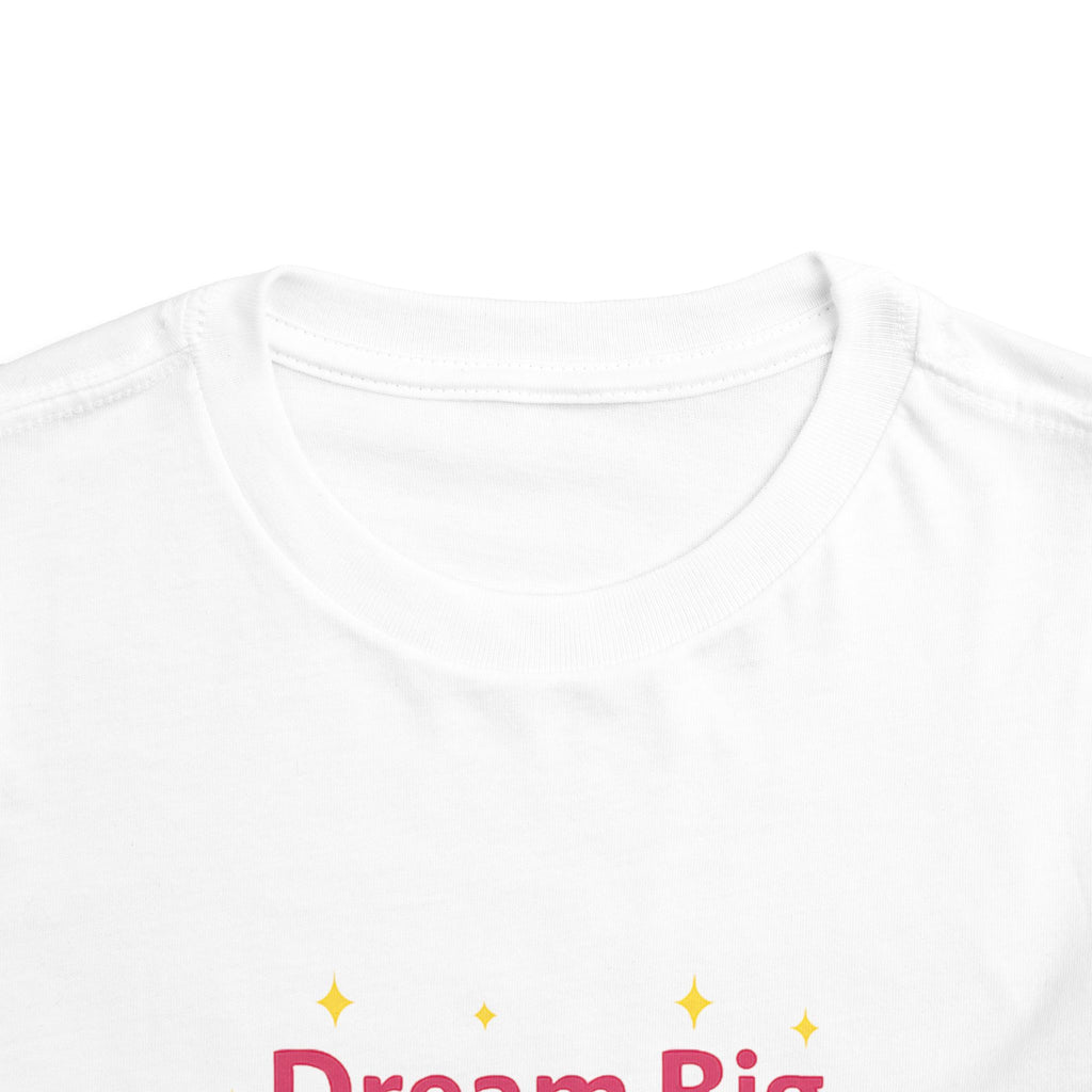Dream Big, Shine Bright Toddler Tee