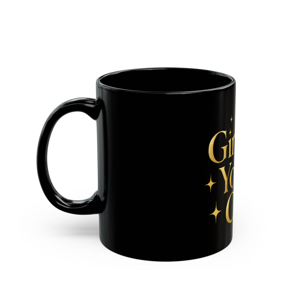 Girl, You Can! Gold Mug-Black