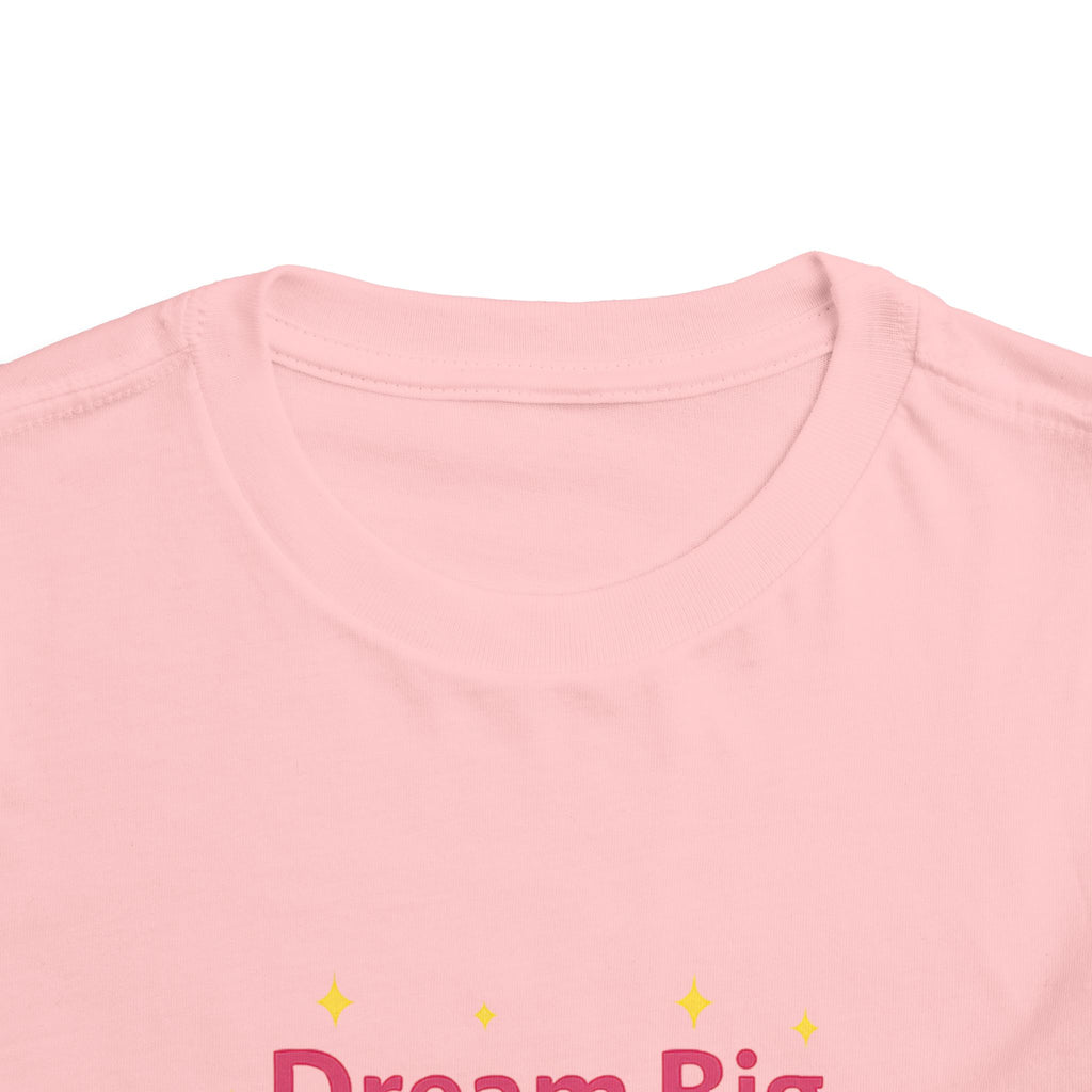 Dream Big, Shine Bright Toddler Tee