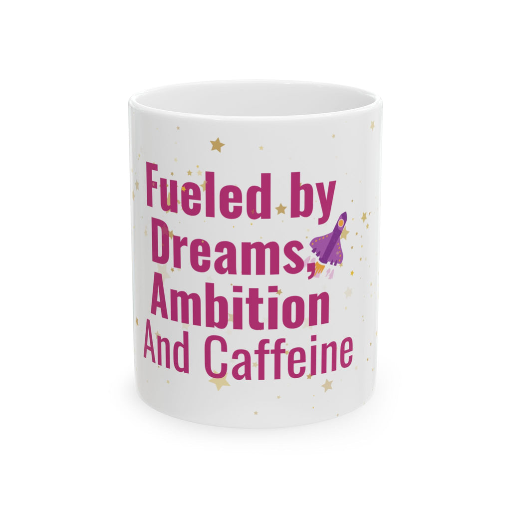 Fueled by Dreams Mug