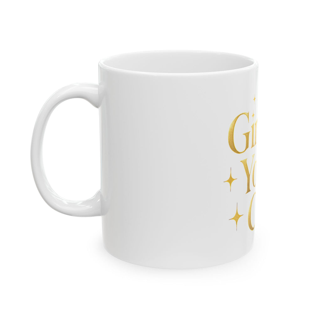 Girl, You Can! Gold Mug